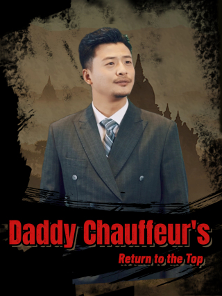 Daddy Chauffeur's Return to the Top