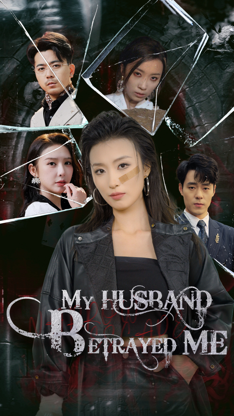 My Husband Betrayed Me