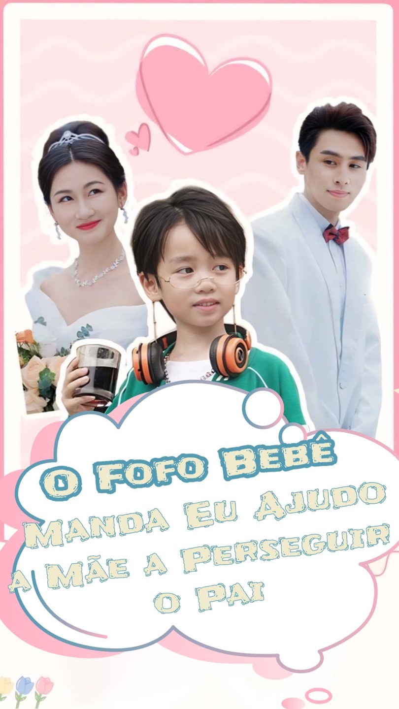 O Fofo Bebê Manda Eu Ajudo a Mãe a Perseguir o Pai