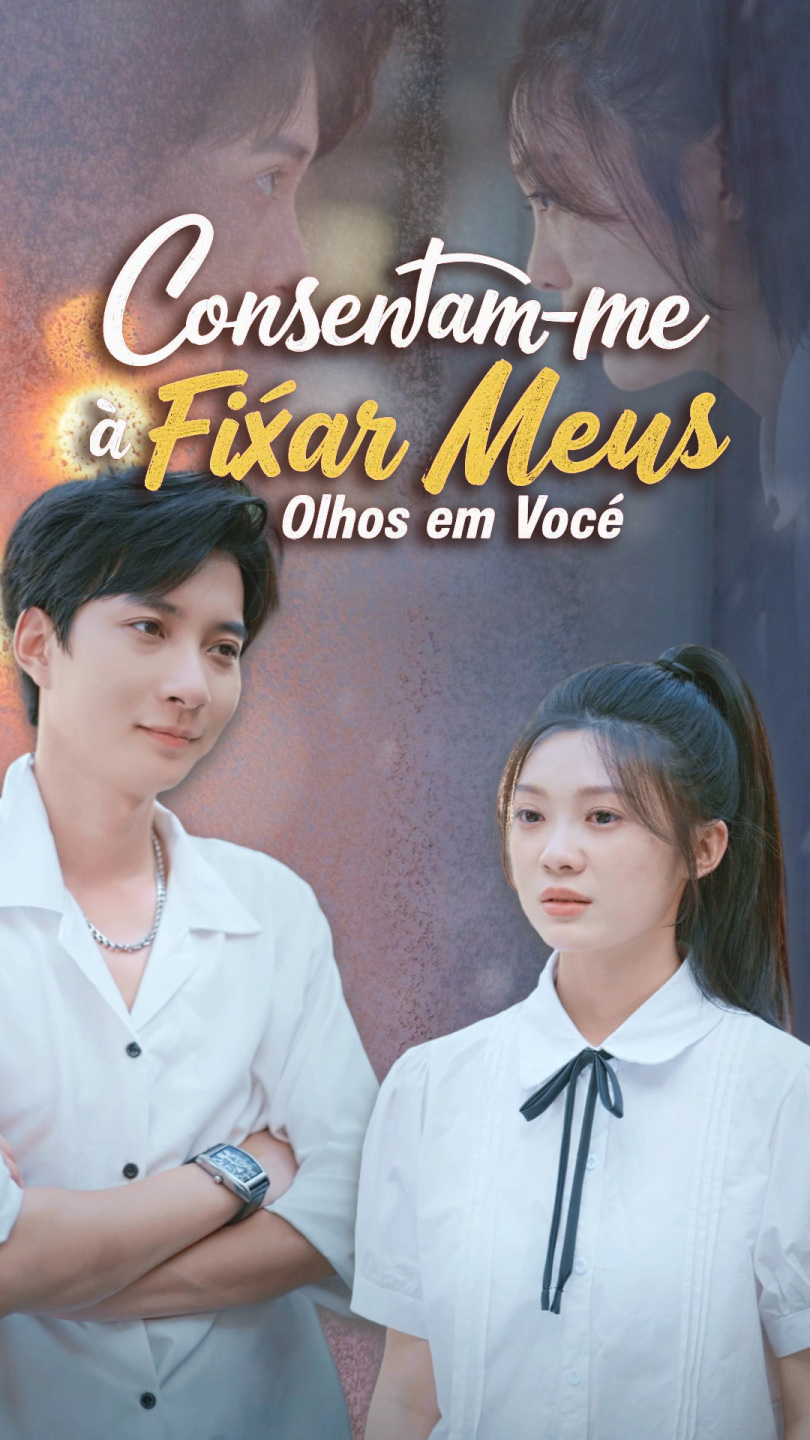 Consentam-me a Fixar Meus Olhos em Você