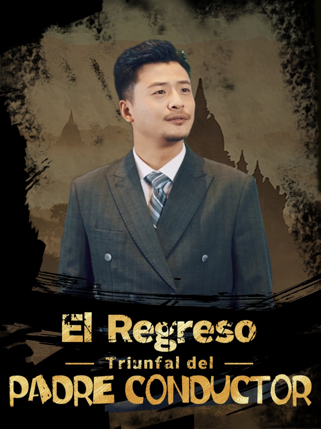 El Regreso Triunfal del Padre Conductor(Versión doblada al español)