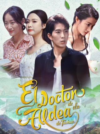 El Doctor de la Aldea de Taohua (Versión doblada al español)