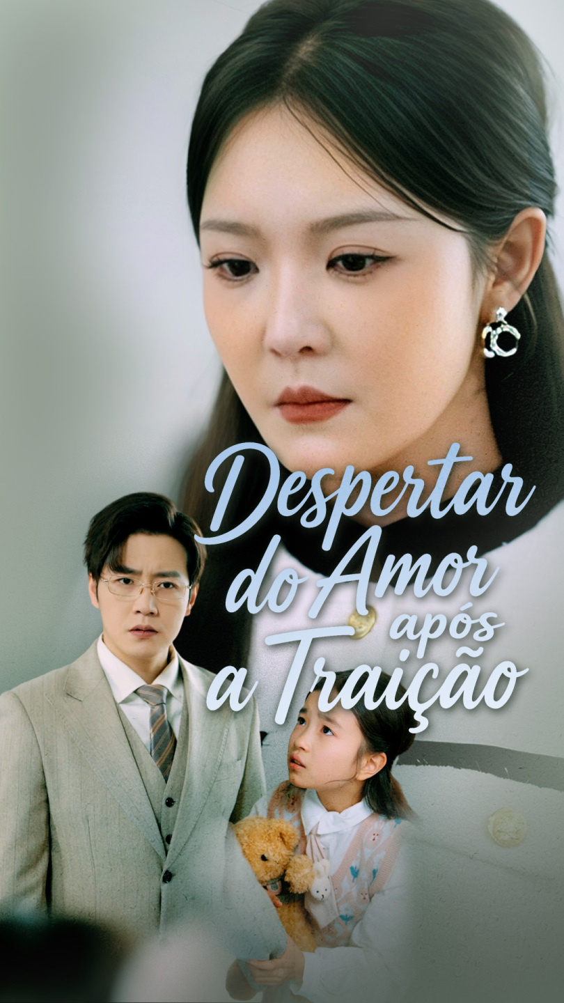 Despertar do Amor após a Traição