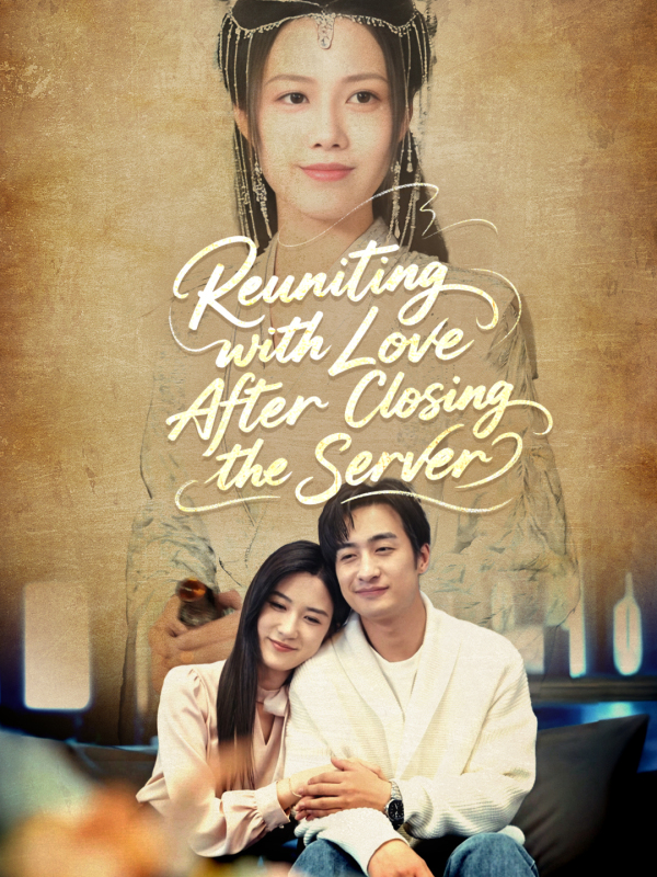 Reuniting with Love After Closing the Server