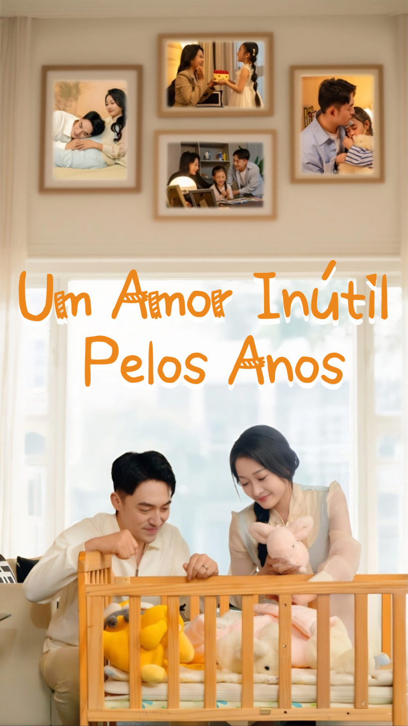 Um Amor Inútil Pelos Anos