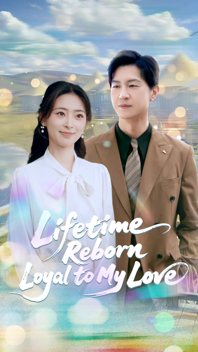 Lifetime Reborn, Loyal to My Love