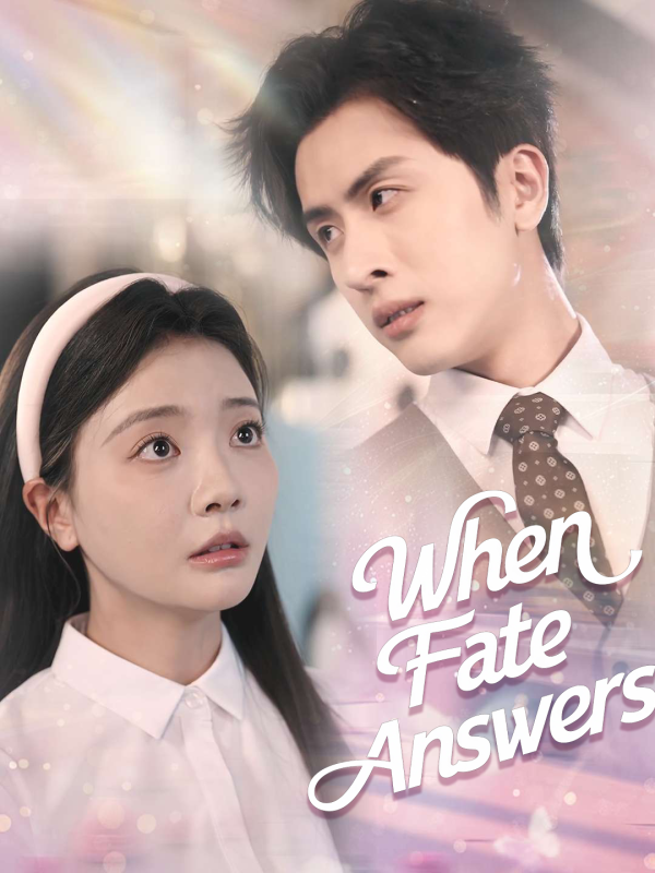 When Fate Answers(English dubbed version)
