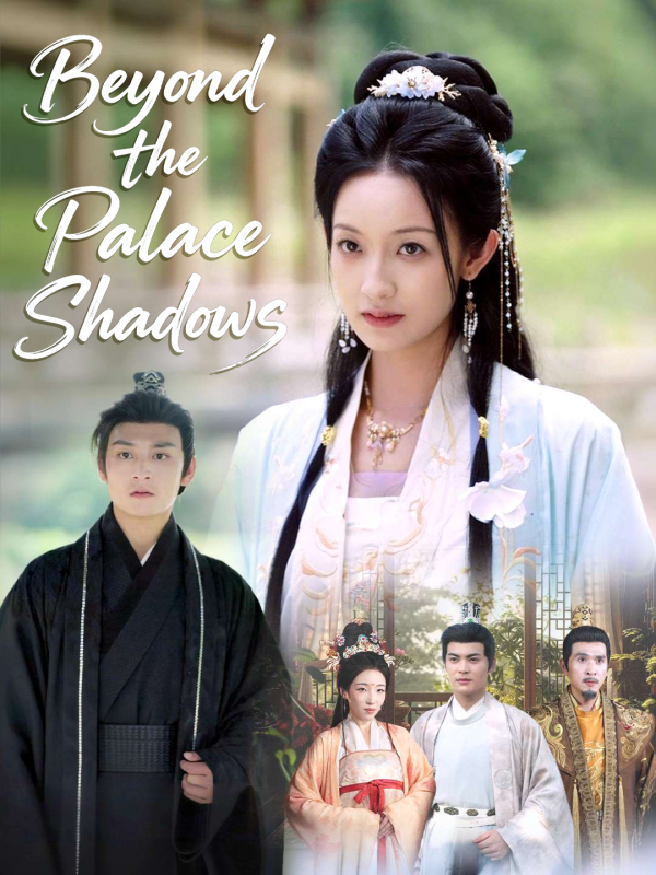 Beyond the Palace Shadows