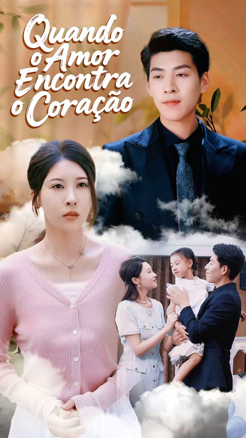 Quando o Amor Encontra o Coração