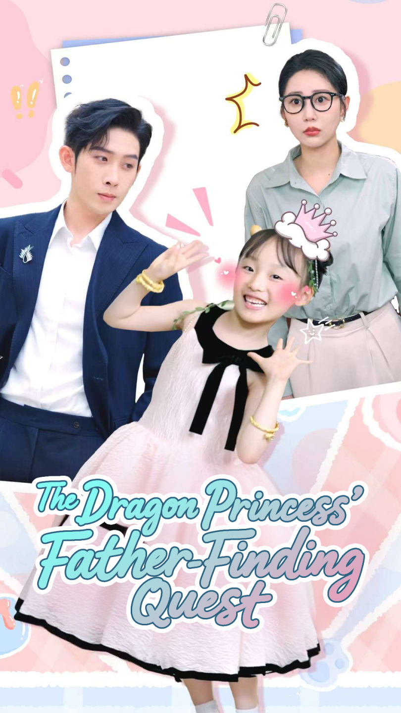 The Dragon Princess' Father-Finding Quest