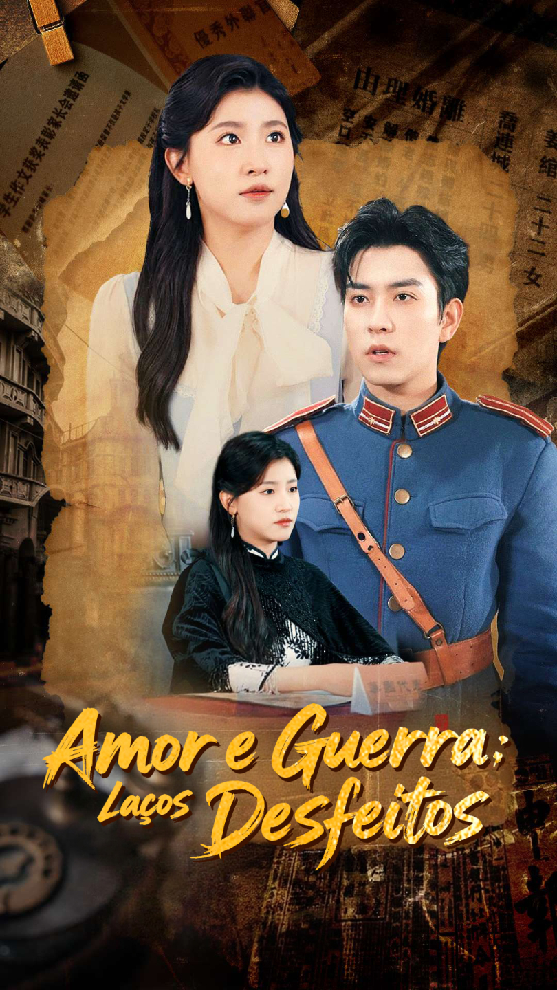 Amor e Guerra: Laços Desfeitos