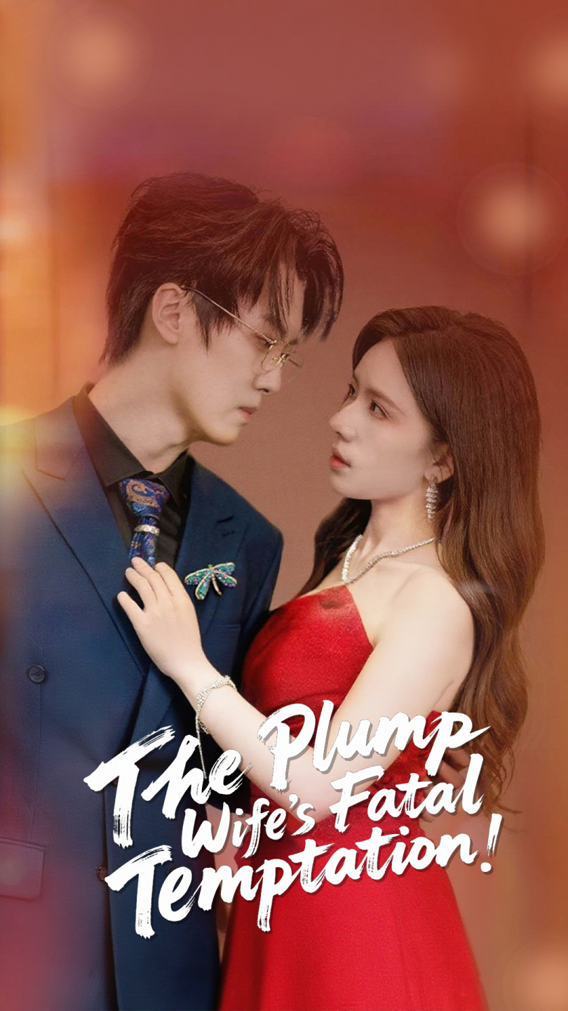 The Plump Wife’s Fatal Temptation