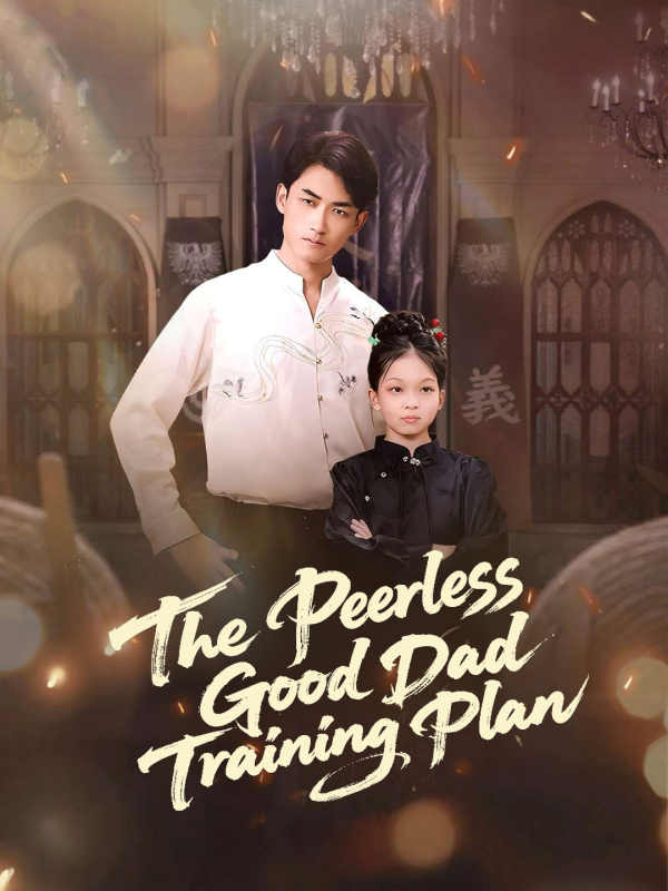 The Peerless Good Dad Training Plan