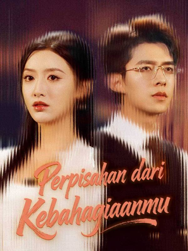 Poster Perpisahan dari Kebahagiaanmu