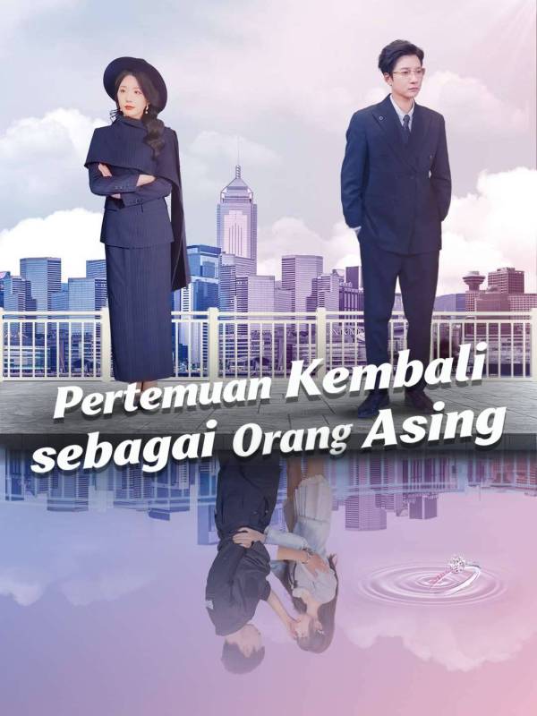Pertemuan Kembali sebagai Orang Asing