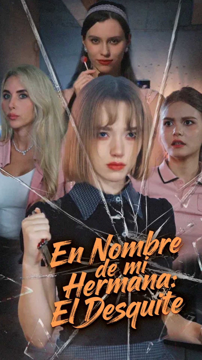 En Nombre de mi Hermana: El Desquite