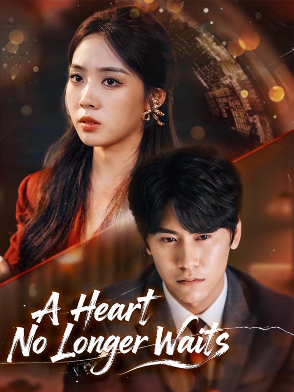 A Heart No Longer Waits