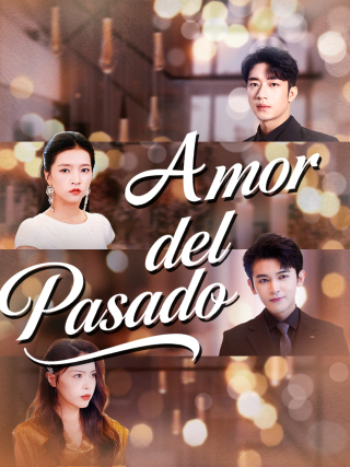 Amor del Pasado