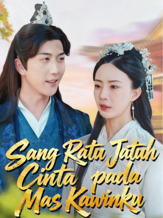 Sang Ratu Jatuh Cinta pada Mas Kawinku