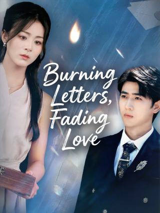 Burning Letters, Fading Love