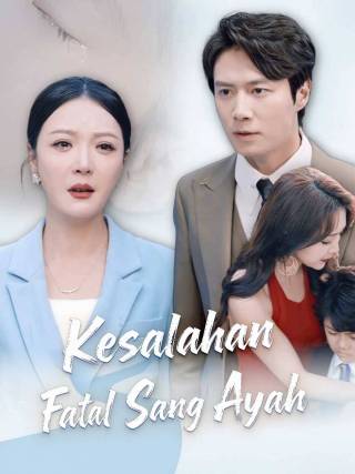 Kesalahan Fatal Sang Ayah