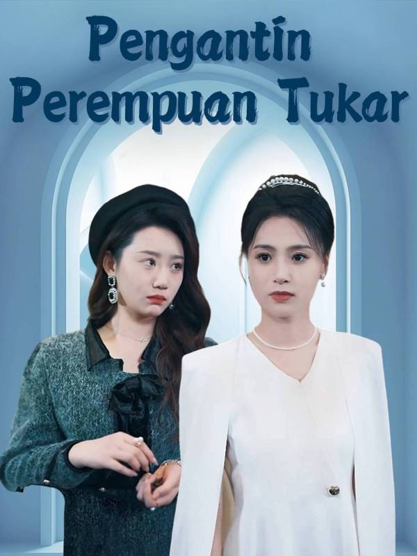 Poster Pengantin Perempuan Tukar