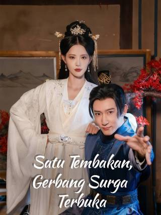 Satu Tembakan, Gerbang Surga Terbuka