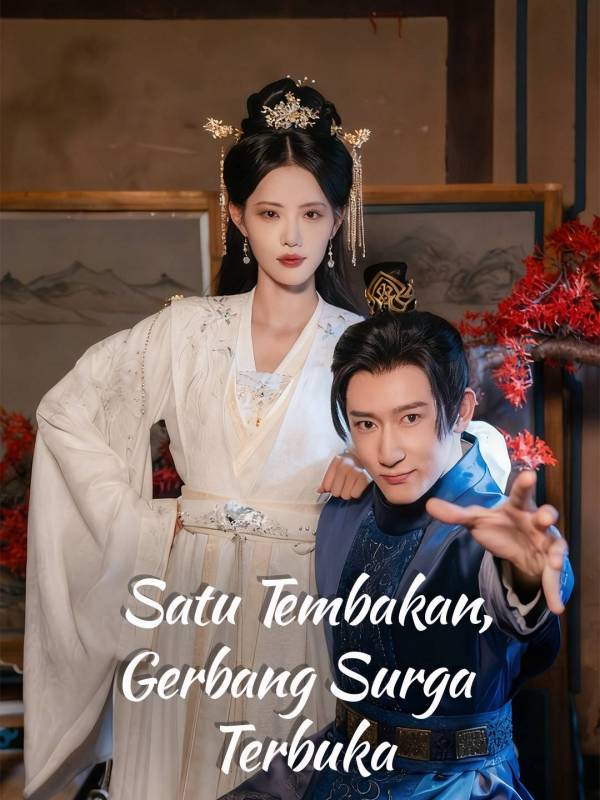 Poster Satu Tembakan, Gerbang Surga Terbuka