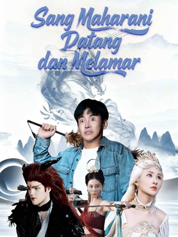 Poster Sang Maharani Datang dan Melamar