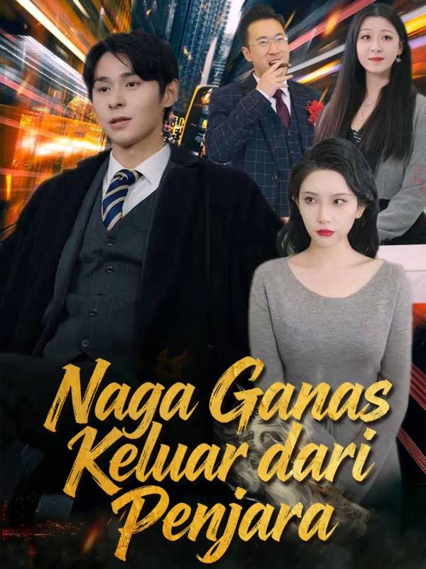 Poster Naga Ganas Keluar dari Penjara