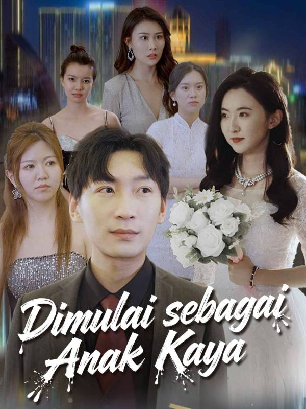 Poster Dimulai sebagai Anak Kaya