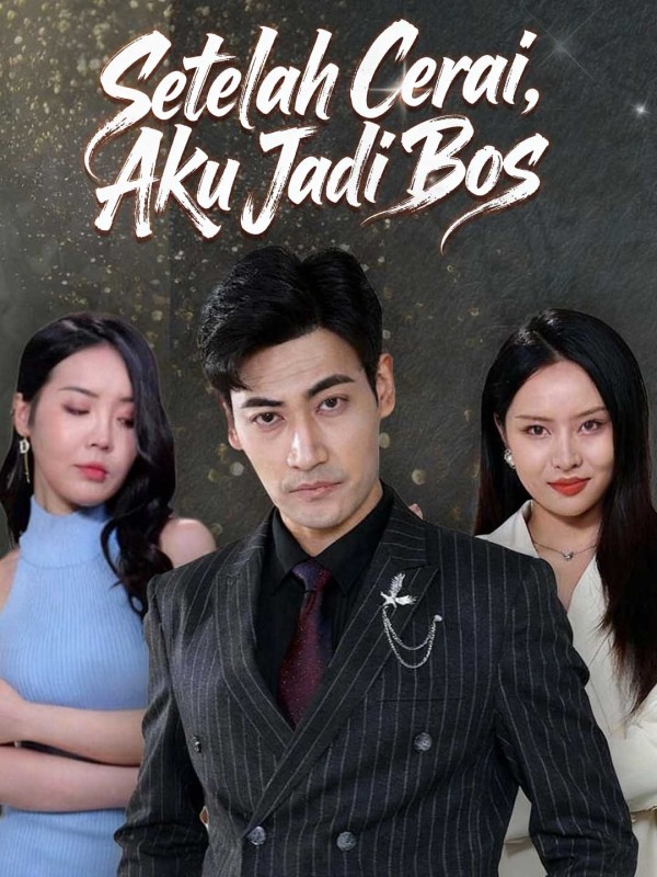 Poster Setelah Cerai, Aku Jadi Bos
