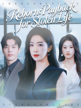 Reborn: Payback for Stolen Life