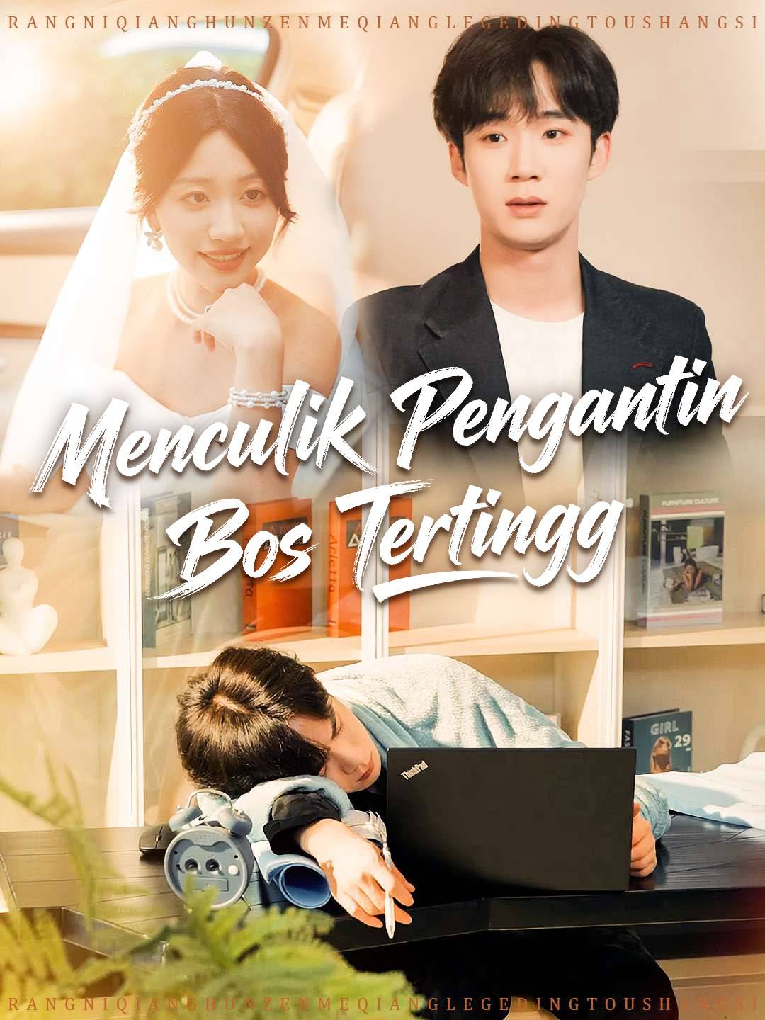 Poster Menculik Pengantin Bos Tertinggi