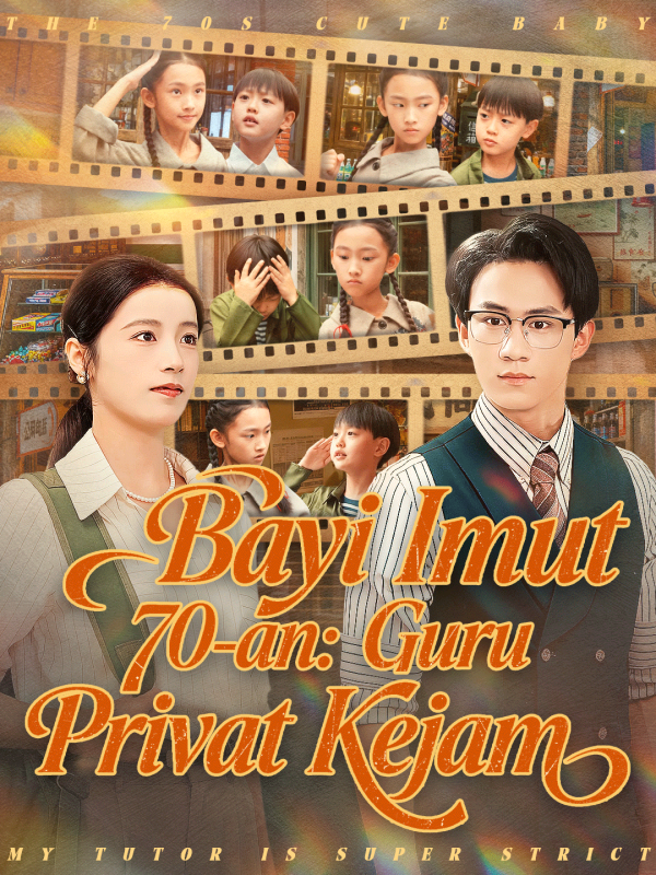 Poster Bayi Imut 70-an: Guru Privat Kejam