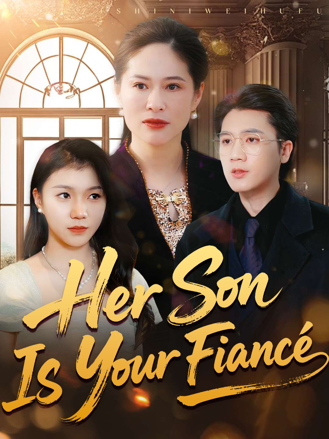 Her Son Is Your Fiancé
