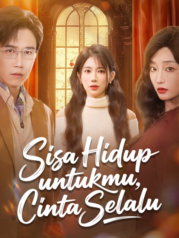 Poster Sisa Hidup untukmu, Cinta Selalu