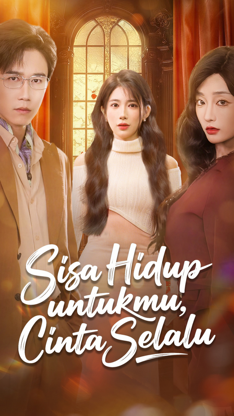 Sisa Hidup untukmu, Cinta Selalu