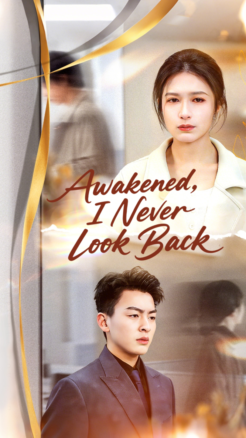Awakened,I Never Look Back