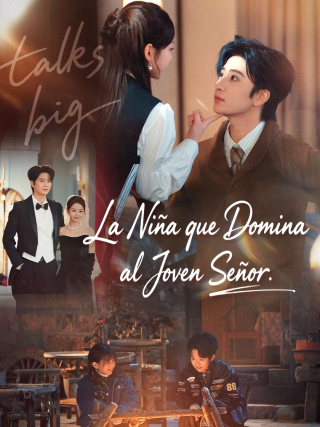 La Niña que Domina al Joven Señor