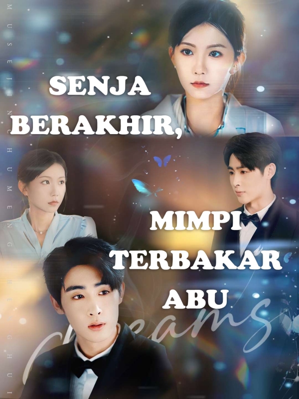 Poster Senja Berakhir, Mimpi Terbakar Abu