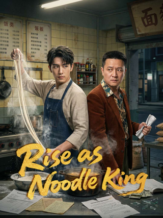 Rise as Noodle King