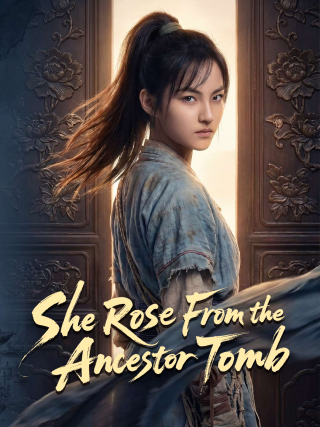 She Rose From the Ancestor Tomb
