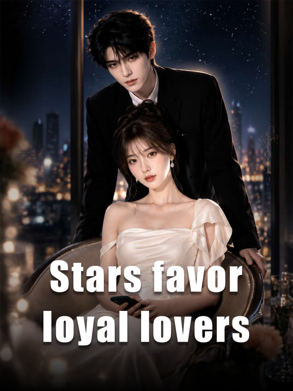 Stars favor loyal lovers