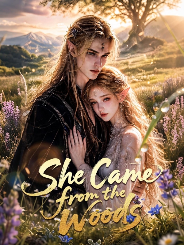 She Came from the Woods