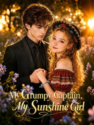 My Grumpy Captain, My Sunshine Girl