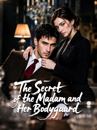 The Secret of the Madam and Her Bodyguard