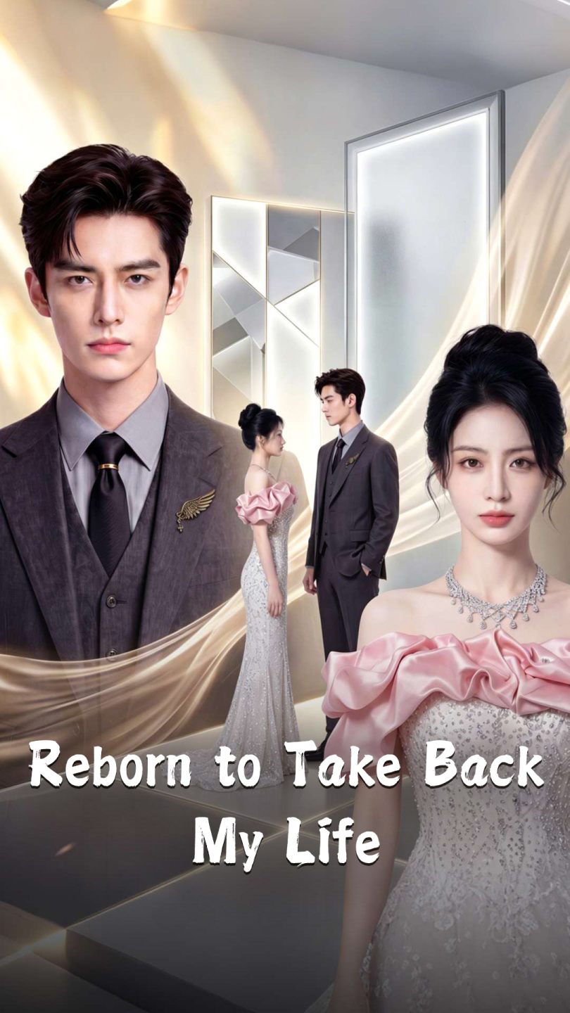 Reborn to Take Back My Life