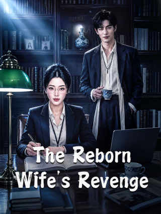 The Reborn Wife's Revenge