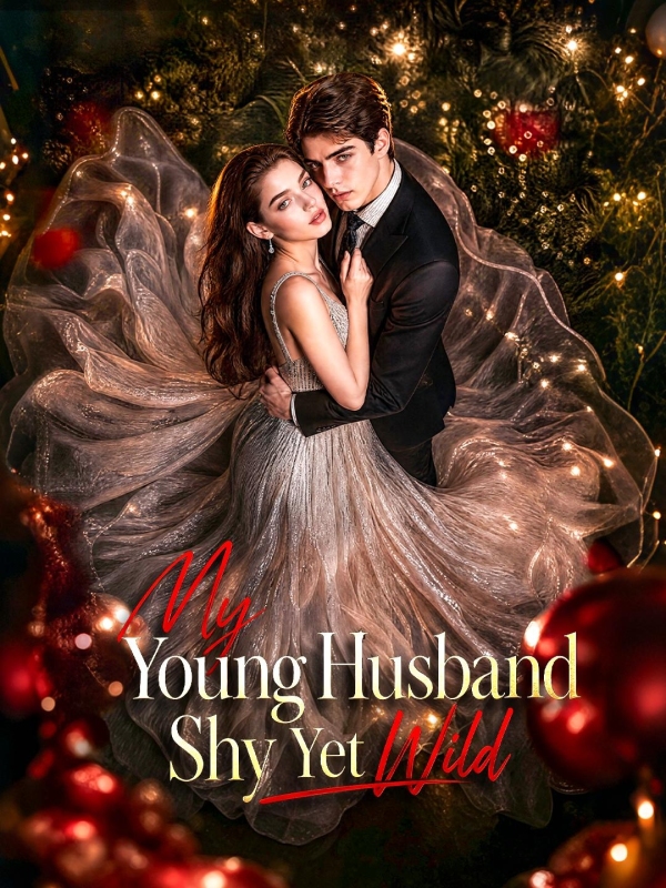 My Young Husband Shy Yet Wild